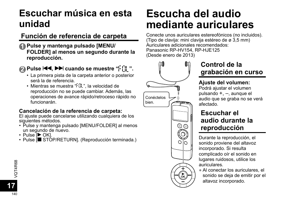 Escucha del audio mediante auriculares, Escuchar música en esta unidad, Control de la grabación en curso | Escuchar el audio durante la reproducción, Función de referencia de carpeta 1 | Panasonic RRUS310E User Manual | Page 140 / 293