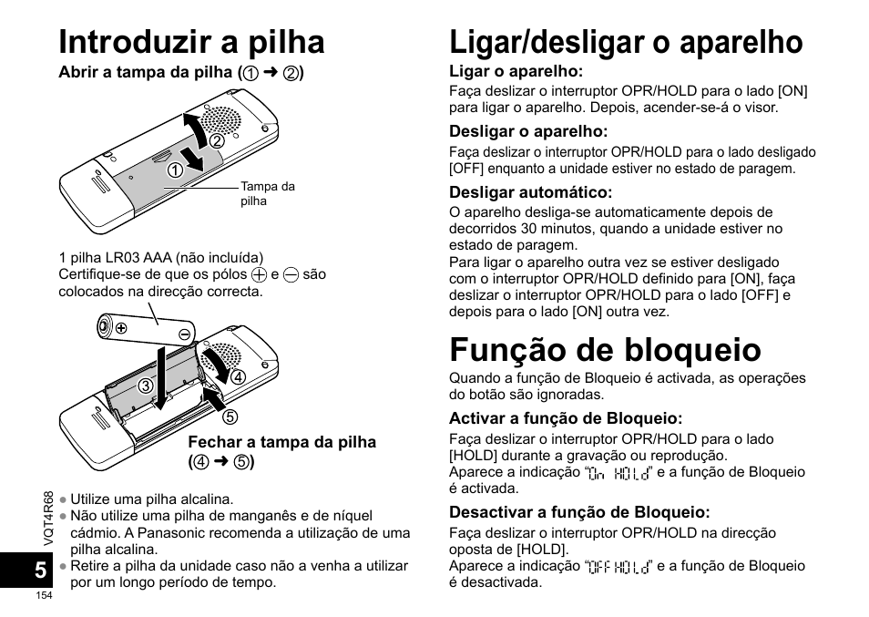Ligar/desligar o aparelho função de bloqueio, Introduzir a pilha | Panasonic RRUS310E User Manual | Page 154 / 293