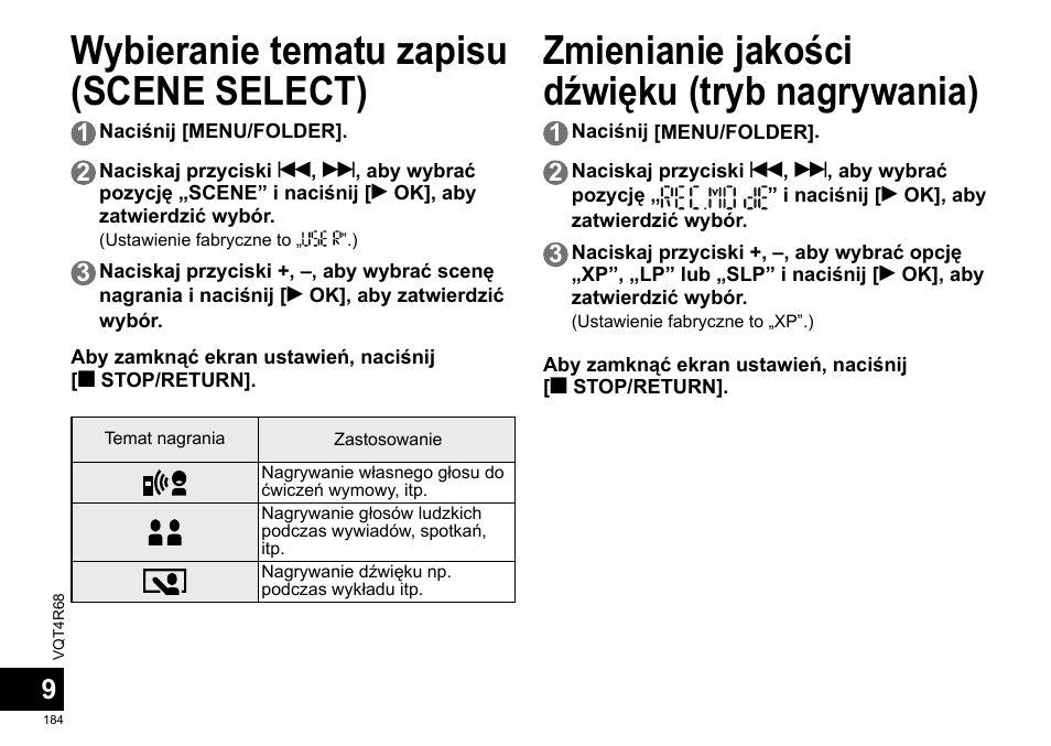 Wybieranie tematu zapisu (scene select), Zmienianie jakości dźwięku (tryb nagrywania) | Panasonic RRUS310E User Manual | Page 184 / 293