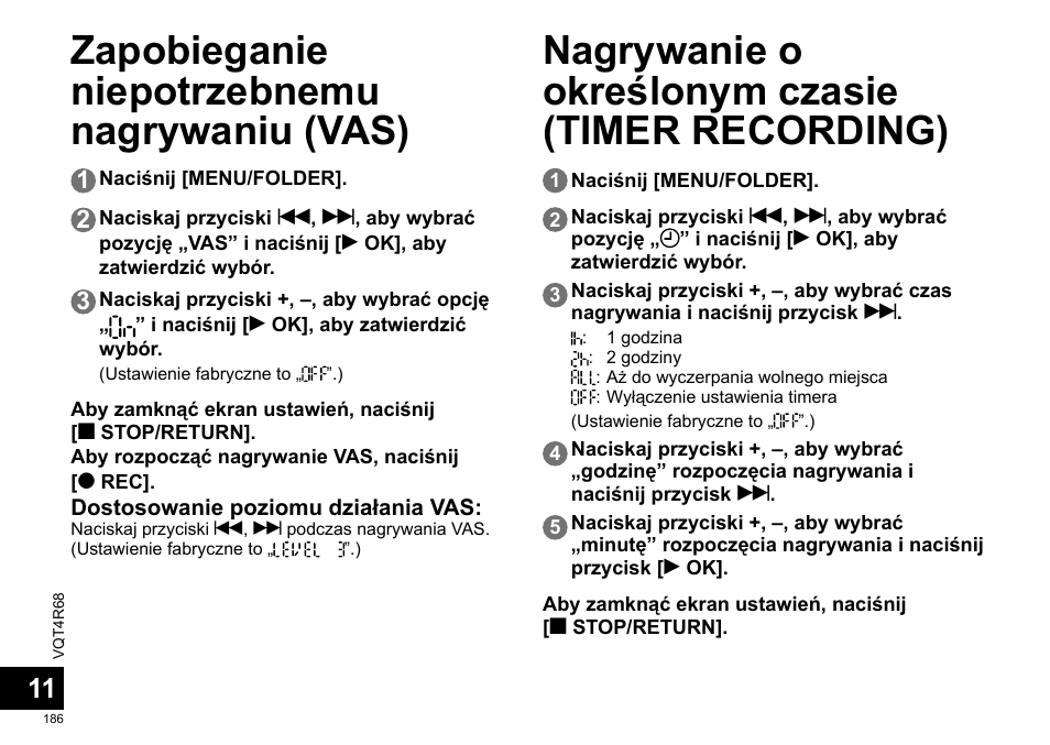 Zapobieganie niepotrzebnemu nagrywaniu (vas), Nagrywanie o określonym czasie (timer recording) | Panasonic RRUS310E User Manual | Page 186 / 293