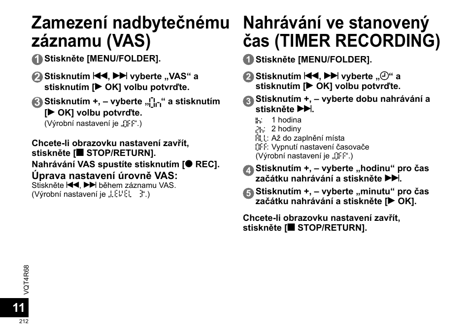 Zamezení nadbytečnému záznamu (vas), Nahrávání ve stanovený čas (timer recording) | Panasonic RRUS310E User Manual | Page 212 / 293