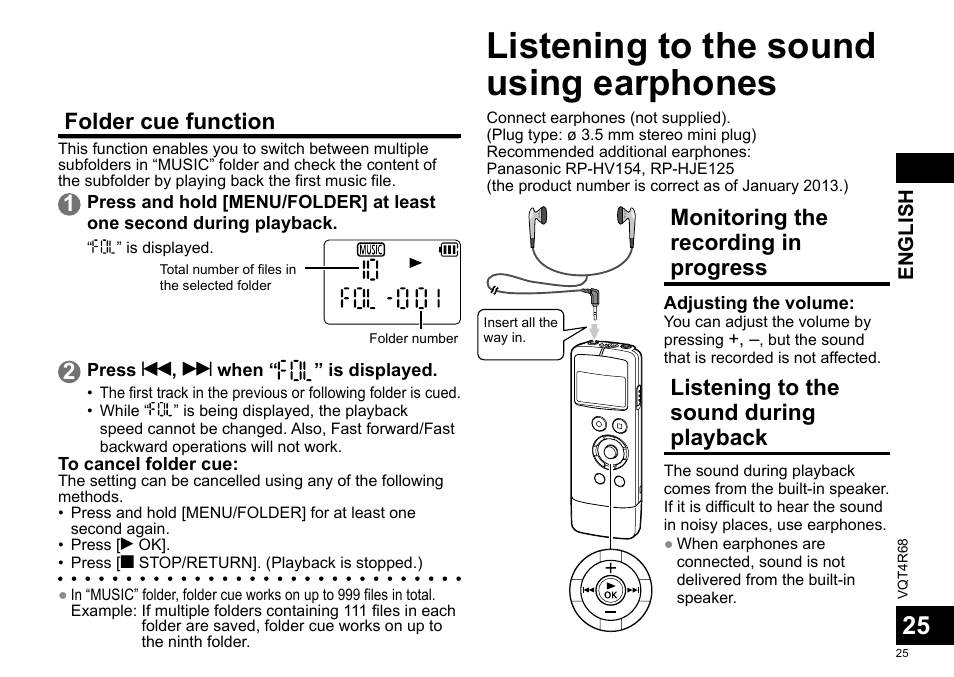 Listening to the sound using earphones, Monitoring the recording in progress, Listening to the sound during playback | Folder cue function | Panasonic RRUS310E User Manual | Page 25 / 293