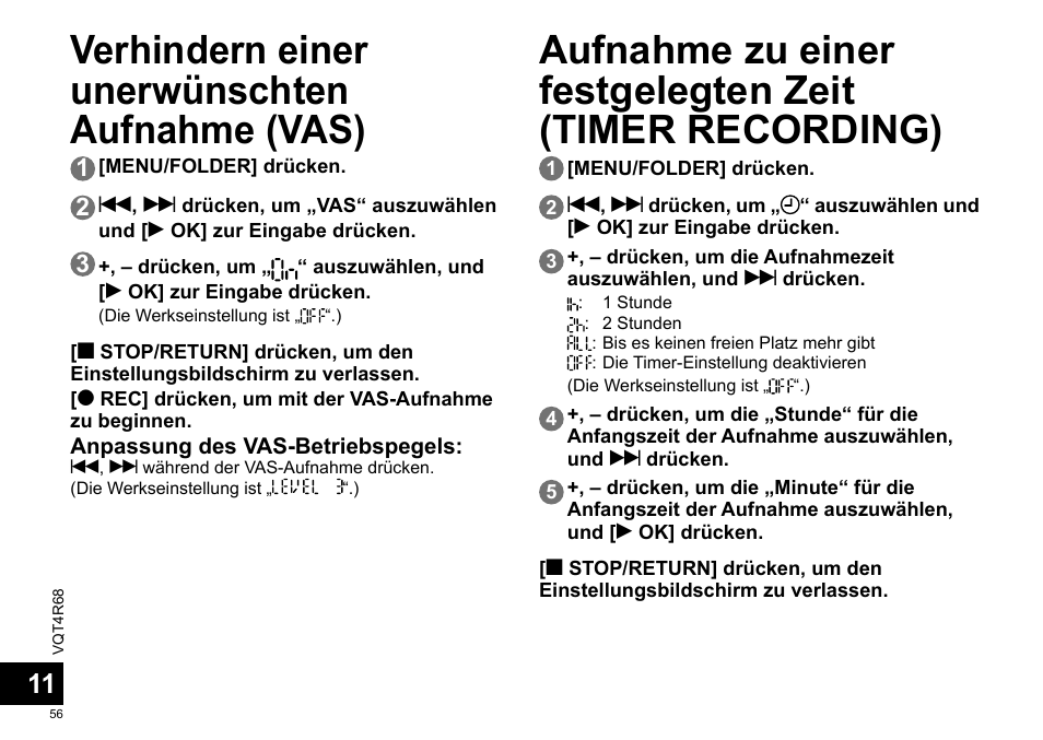 Verhindern einer unerwünschten aufnahme (vas) | Panasonic RRUS310E User Manual | Page 56 / 293
