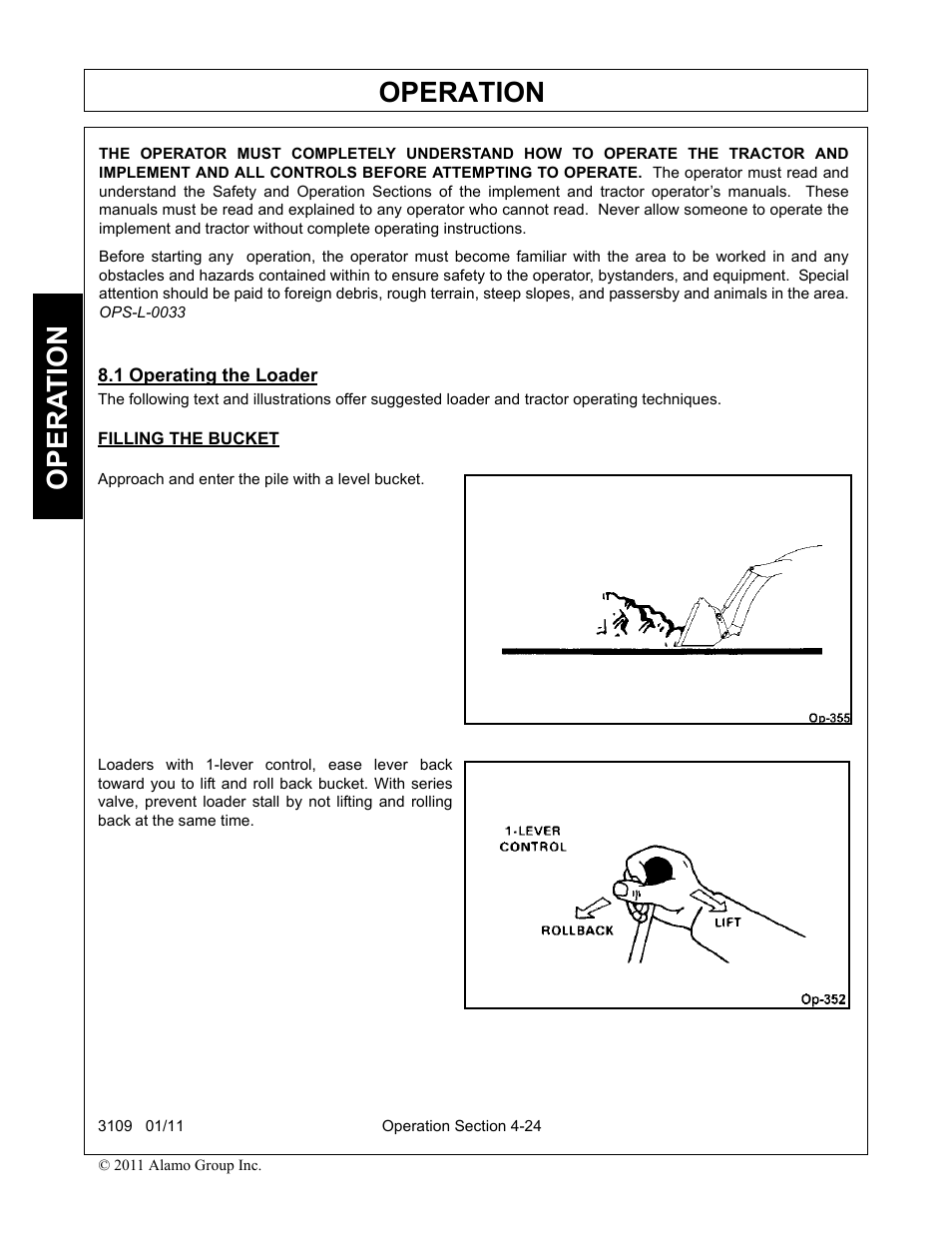 1 operating the loader, Filling the bucket, Operating the loader -24 | Operation, Opera t ion | Alamo 3109 User Manual | Page 70 / 104