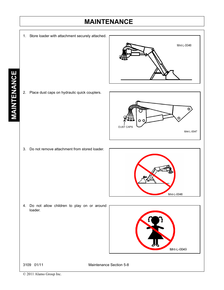 Store loader with attachment securely attached, Place dust caps on hydraulic quick couplers, Do not remove attachment from stored loader | Do not allow children to play on or around loader, Maintenance | Alamo 3109 User Manual | Page 98 / 104