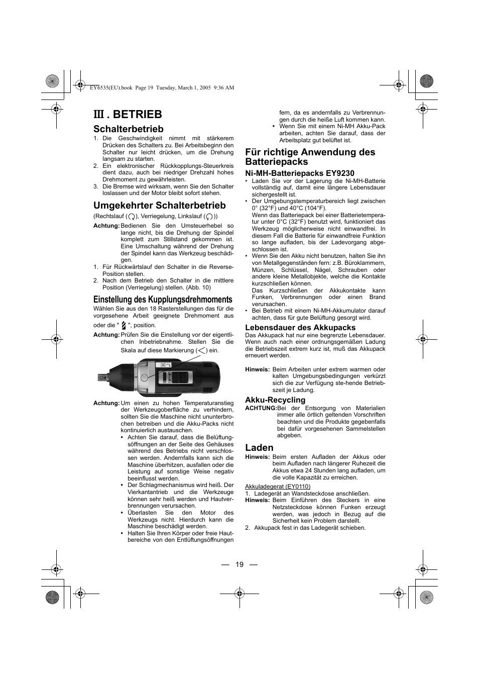 Betrieb, Schalterbetrieb, Umgekehrter schalterbetrieb | Einstellung des kupplungsdrehmoments, Für richtige anwendung des batteriepacks, Laden | Panasonic EY6535GQW User Manual | Page 19 / 88