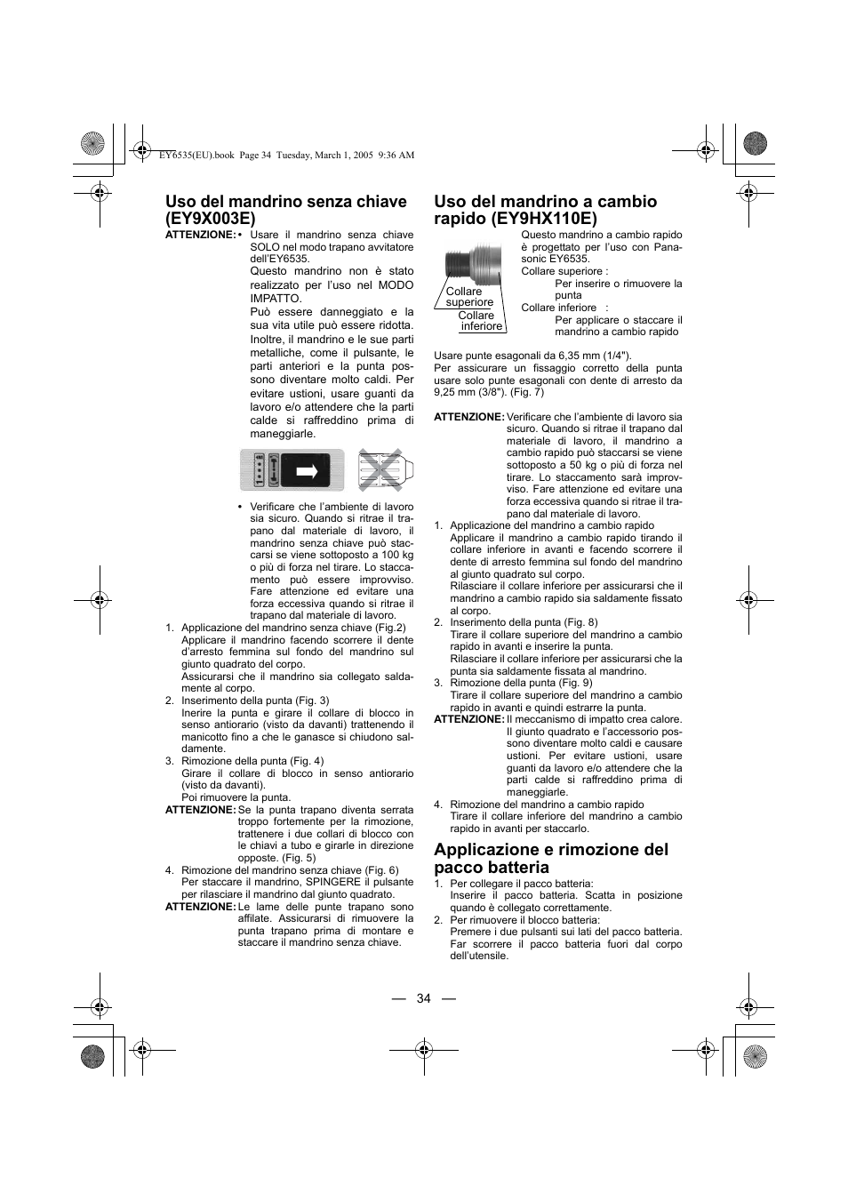 Uso del mandrino senza chiave (ey9x003e), Uso del mandrino a cambio rapido (ey9hx110e), Applicazione e rimozione del pacco batteria | Panasonic EY6535GQW User Manual | Page 34 / 88