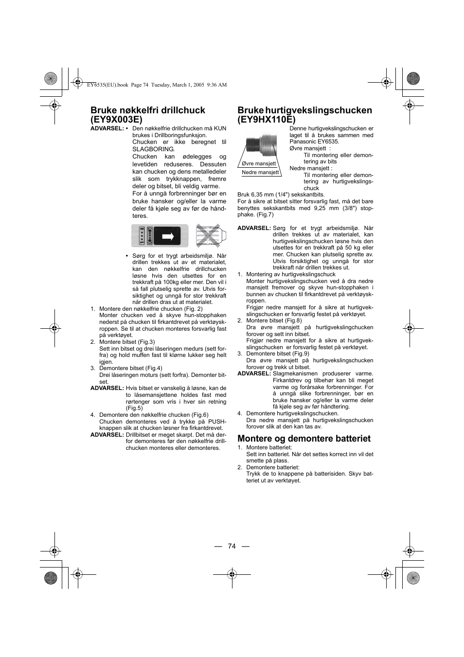 Bruke nøkkelfri drillchuck (ey9x003e), Bruke hurtigvekslingschucken (ey9hx110e), Montere og demontere batteriet | Panasonic EY6535GQW User Manual | Page 74 / 88