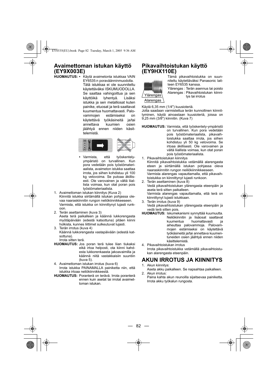 Avaimettoman istukan käyttö (ey9x003e), Pikavaihtoistukan käyttö (ey9hx110e), Akun irrotus ja kiinnitys | Panasonic EY6535GQW User Manual | Page 82 / 88