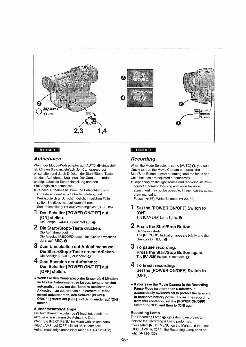 Aufnehmen, 1 den schalter [power on/off] auf [on] stellen, 2 die start-/stopp-taste drücken | 4 zum beenden der aufnahme, Den schalter [power on/off] auf [off] stellen, Aufnahmeanzeigelampe, Recording, 1 set the [power on/off] switch to, 2 press the start/stop button, 3 to pause recording | Panasonic NVDX100EG User Manual | Page 30 / 188