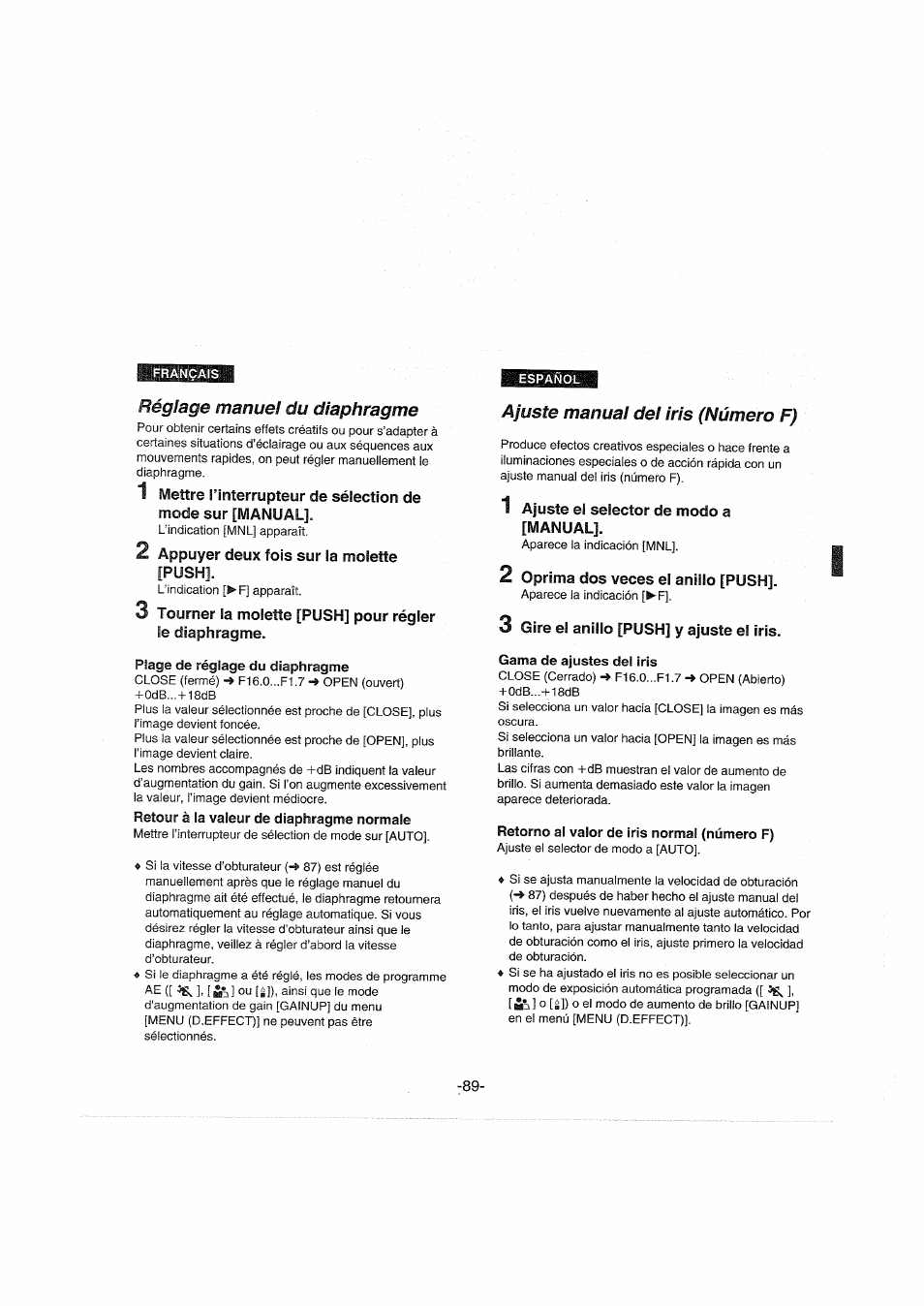 Réglage manuel du diaphragme, 2 appuyer deux fois sur la molette [push, Plage de réglage du diaphragme | Retour à la valeur de diaphragme normale, Ajuste manual del iris (número f), 1 ajuste el selector de modo a [manual, 2 oprima dos veces el anillo [push, 3 gire el anillo [push] y ajuste el iris, Gama de ajustes del iris, Retorno al valor de iris normal (número f) | Panasonic NVDX100EG User Manual | Page 89 / 188