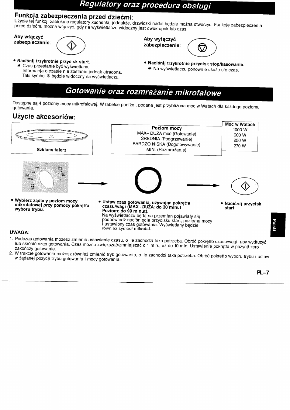 Regulatory oraz procedura obstugi, Funkcja zabezpieczenia przed dziecmi, Nacisnij trzykrotnie przycisk start | Nacisnij trzykrotnie przycisk stop/kasowanie, Gotowanie oraz rozmrazanie mikrofalowe, Uzycie akeesoriów, Uwaga, Nacisnij przycisk start | Panasonic NNF661WB User Manual | Page 123 / 150