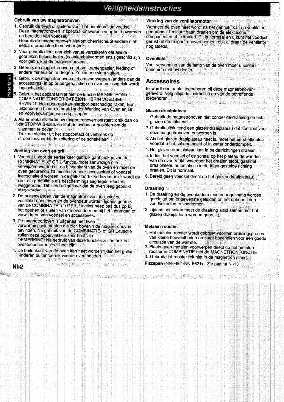 Gebruik van uw magnetronoven, Werkinig van oven en gril, Werking van de ventilatormotor | Ovenlicht, Accessoires, Glazen draalplateau, Draairing, Metalen rooster | Panasonic NNF661WB User Manual | Page 38 / 150