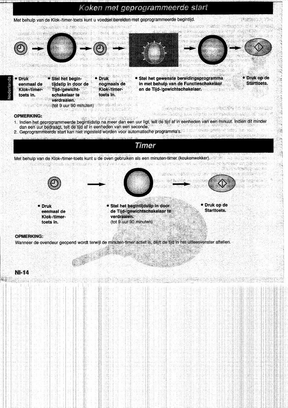 Stel het gewenste bereidingsprogramma » druk op de, Opmerking, Koken met geprogrammeerde start | Panasonic NNF661WB User Manual | Page 50 / 150