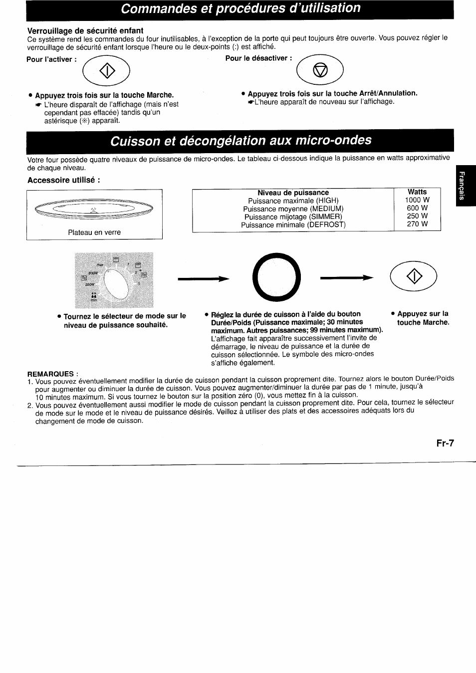 Commandes et procédures d’utilisation, Verrouillage de sécurité enfant, Pour l’activer : ^ pour le désactiver | Appuyez trois fois sur ia touche marche, Appuyez trois fois sur ia touche arrêt/annuiation, Cuisson et décongélation aux micro-ondes, Accessoire utilisé, Remarques | Panasonic NNF661WB User Manual | Page 59 / 150