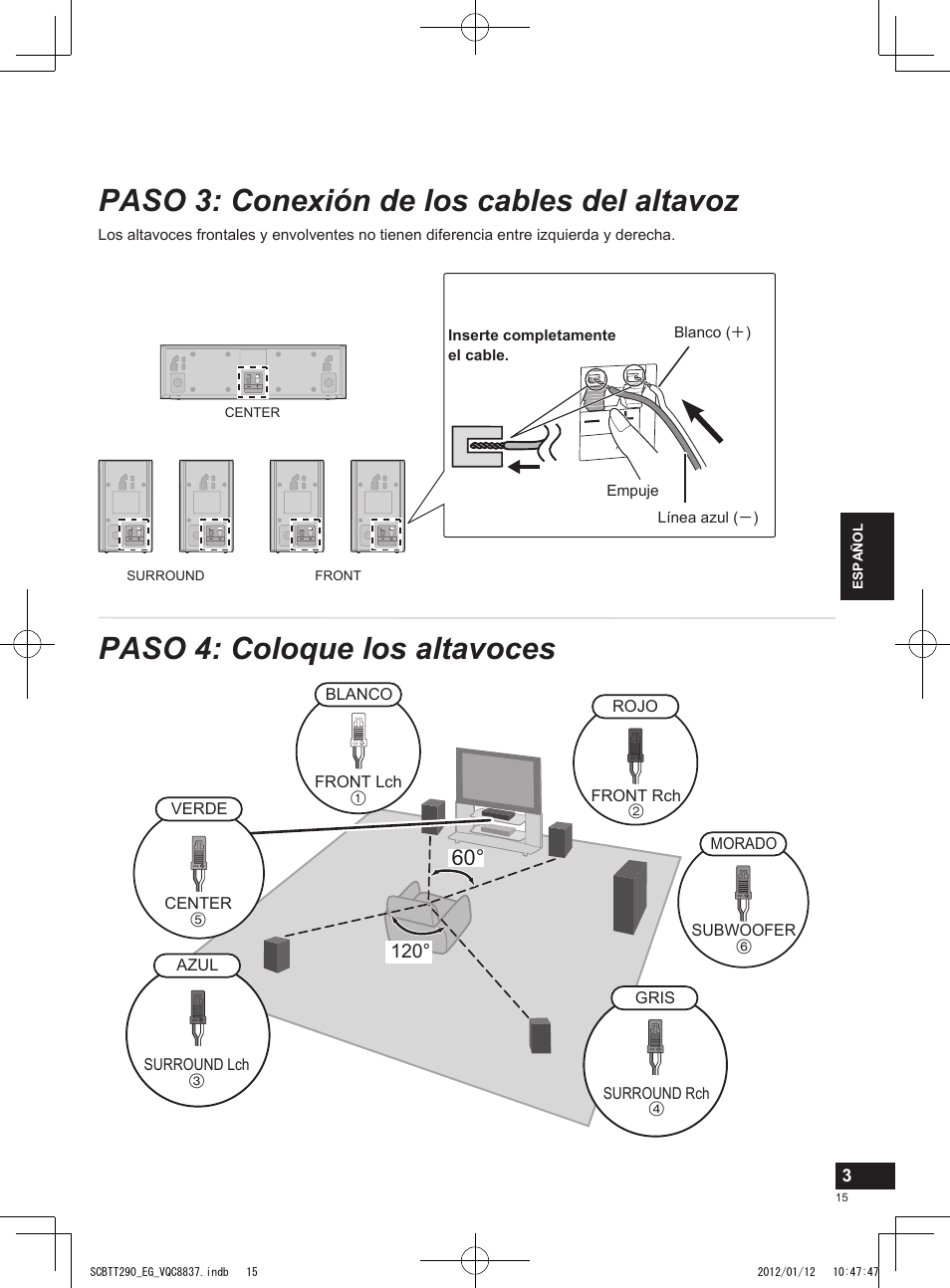 Paso 3: conexión de los cables del altavoz, Paso 4: coloque los altavoces | Panasonic SCBTT290EGK User Manual | Page 15 / 36