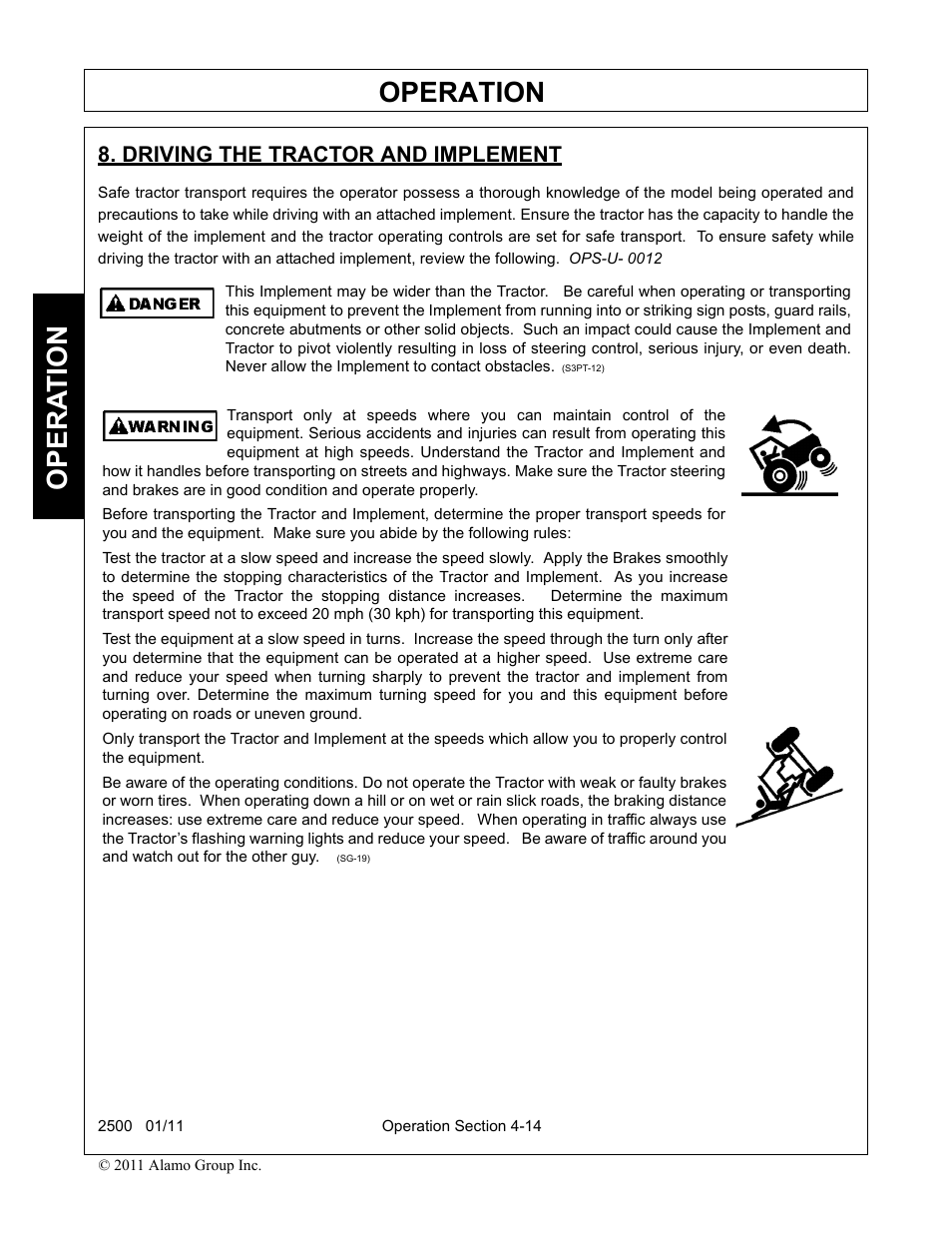 Driving the tractor and implement, Driving the tractor and implement -14, Operation | Opera t ion | Alamo 2500 User Manual | Page 44 / 60
