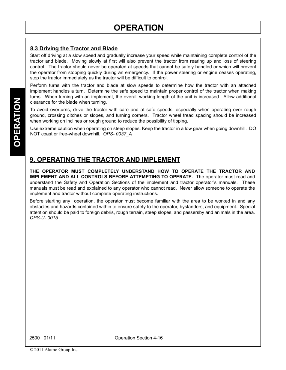 3 driving the tractor and blade, Operating the tractor and implement, Operation | Opera t ion | Alamo 2500 User Manual | Page 46 / 60