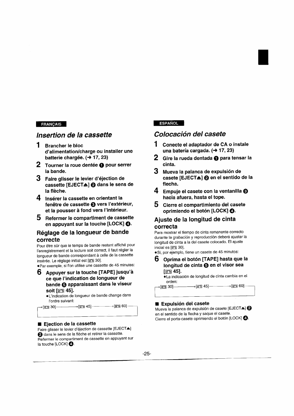 Insertion de la cassette, Réglage de la longueur de bande correcte, Colocación del casete | Ajuste de la longitud de cinta correcta, Inserting the cassette | Panasonic NVRX50EG User Manual | Page 25 / 136