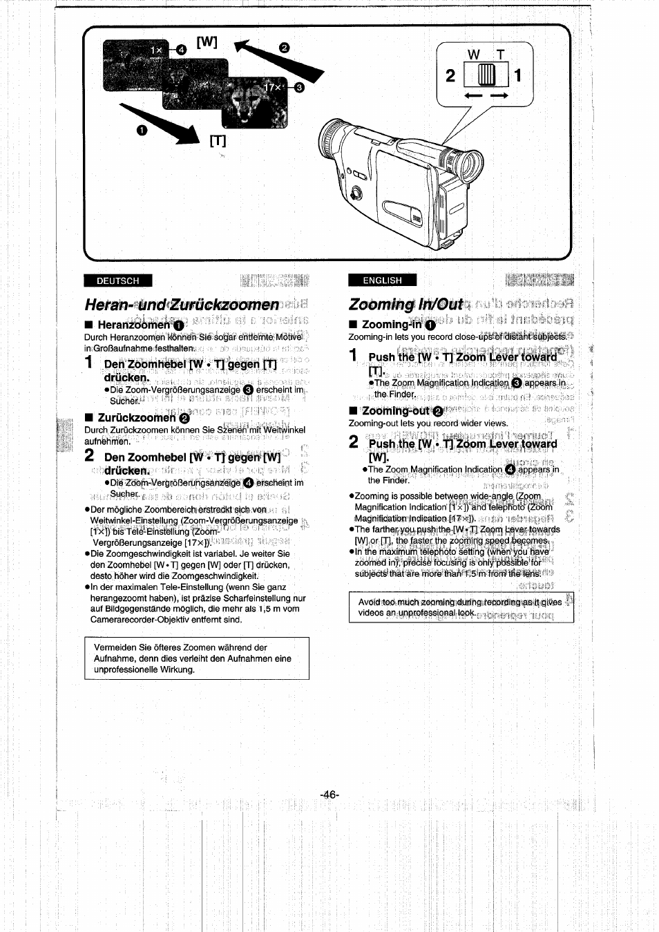 Heran- und zurückzoomen, Heranzoomen o, 1 den zoomhebel [w • t] gegen [t] drücken | Zurückzoomen 0, 2 den zoomhebel [w • t] gegen' [w] drücken, Zodming in/out, Zooming-in o, 1 push the [w • t] zoom lever toward [t, Zooming-out 0, 2 push the [w • t] zoom lever toward [w | Panasonic NVRX50EG User Manual | Page 46 / 136