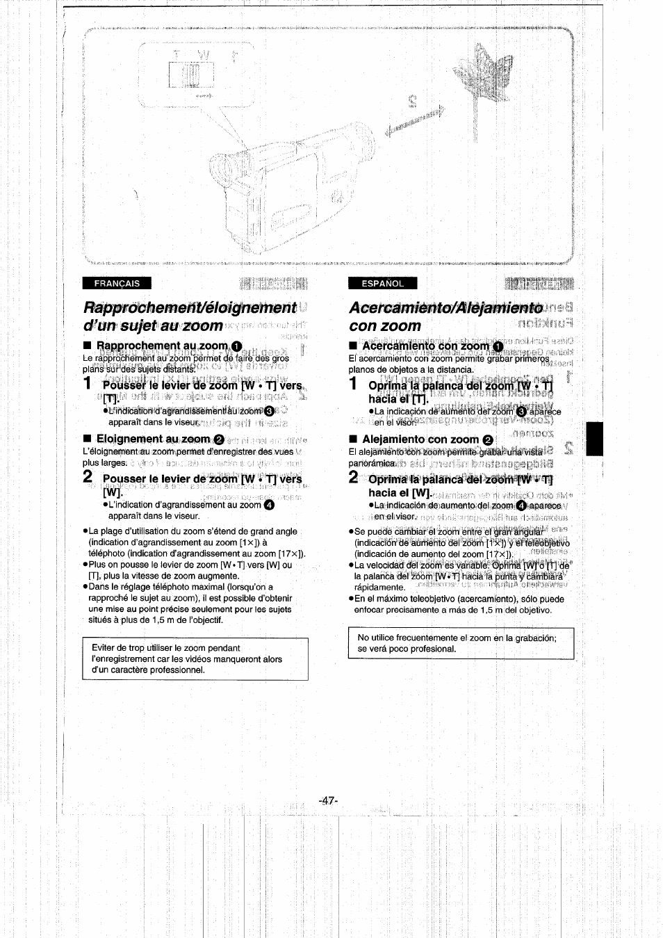 Rapprochement/éloignement d'un sujet au zoom, Rapprochement au zoom o, 1 pousser le levier de zoom [w • t] vers | Eloignement au zoom, 2 pousser le levier de zoom [w • t] vers [w, Acercamiento/alejamiento con zoom, Acercamiento con zoom o, 1 oprima ia paianca dei zoom [w • t] hacia ei [t, Aiejamiento con zoom, 2 oprima ia paianca dei zóom'[w • t] hacia ei [w | Panasonic NVRX50EG User Manual | Page 48 / 136