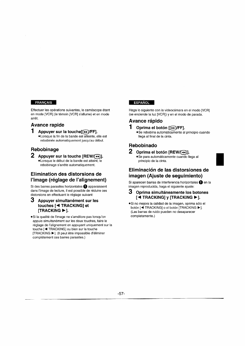 Avance rapide, 1 appuyer sur la touche[@/ff, Rebobinage | 2 appuyer sur la touche [rew/|3, Avance rápido, 1 oprima el botón [@/ff, Rebobinado, 2 oprima el botón [rew, Avance rapide •rebobinage, Avance rápido •rebobinado | Panasonic NVRX50EG User Manual | Page 57 / 136