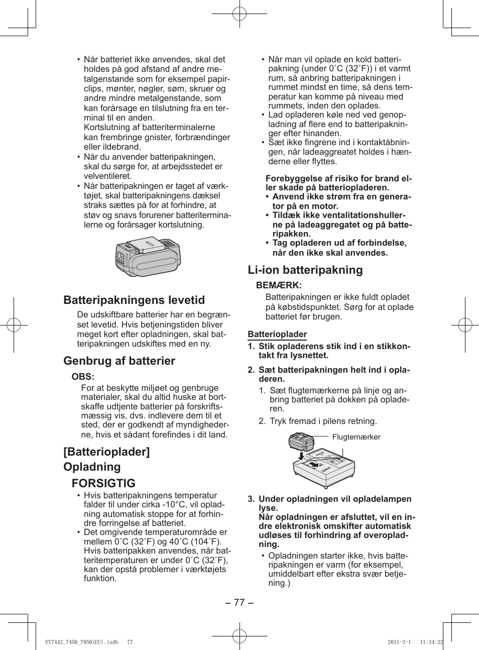Batteripakningens levetid, Genbrug af batterier, Batterioplader] opladning forsigtig | Li-ion batteripakning | Panasonic EY7950 User Manual | Page 77 / 112