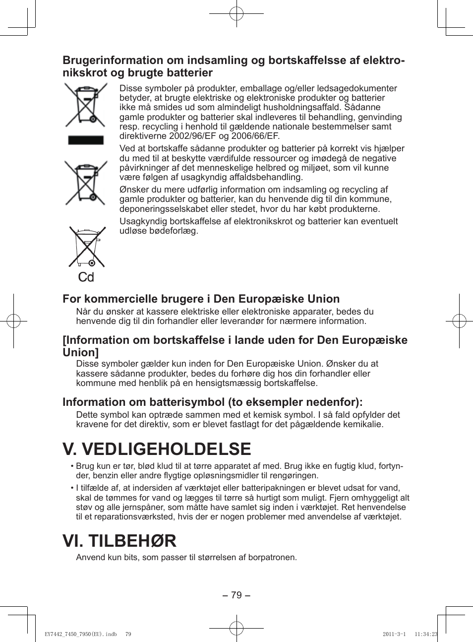 V. vedligeholdelse, Vi. tilbehør, For kommercielle brugere i den europæiske union | Panasonic EY7950 User Manual | Page 79 / 112
