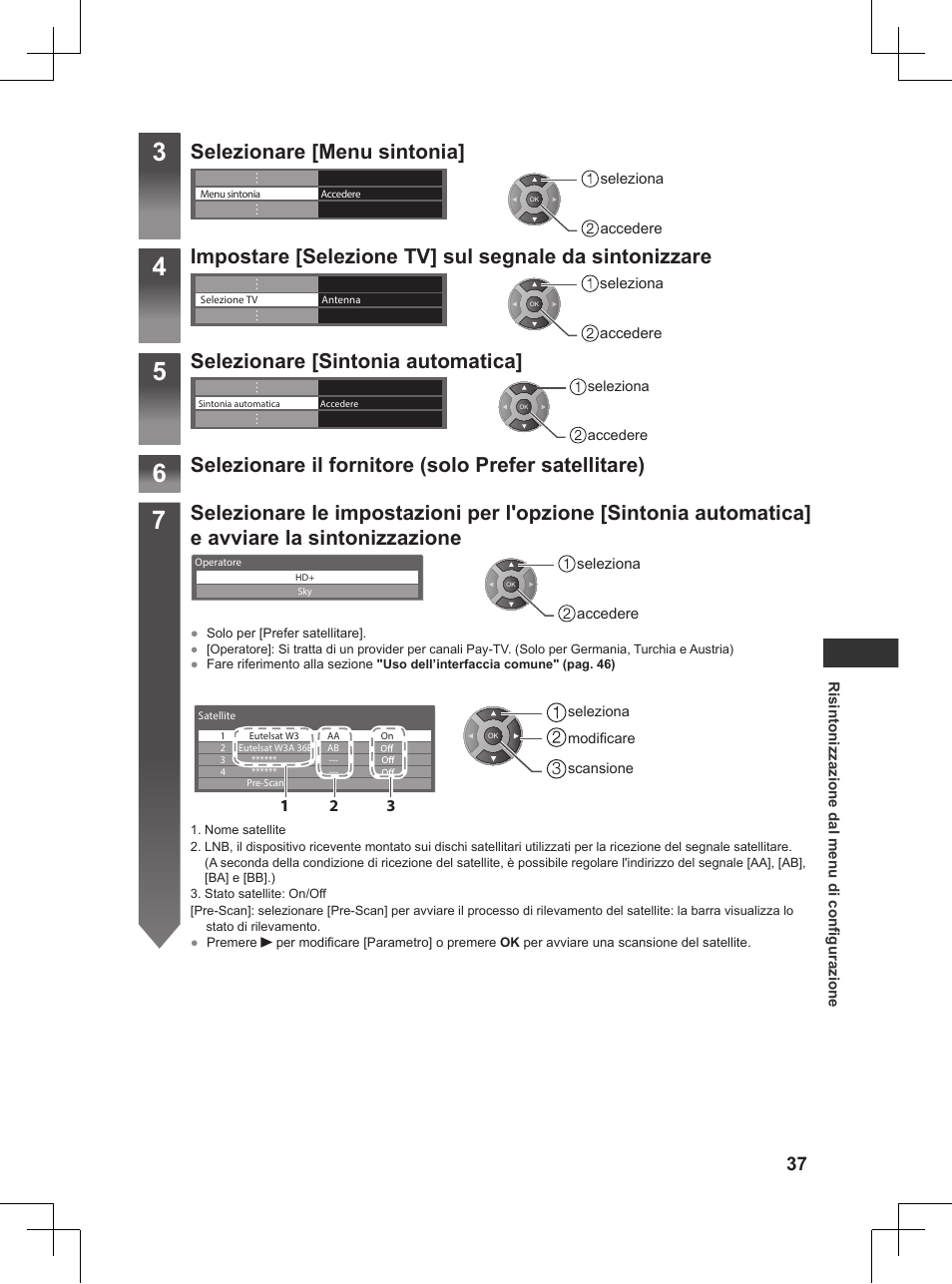 Selezionare [menu sintonia, Selezionare [sintonia automatica, Selezionare il fornitore (solo prefer satellitare) | Panasonic TX32AW404 User Manual | Page 109 / 288