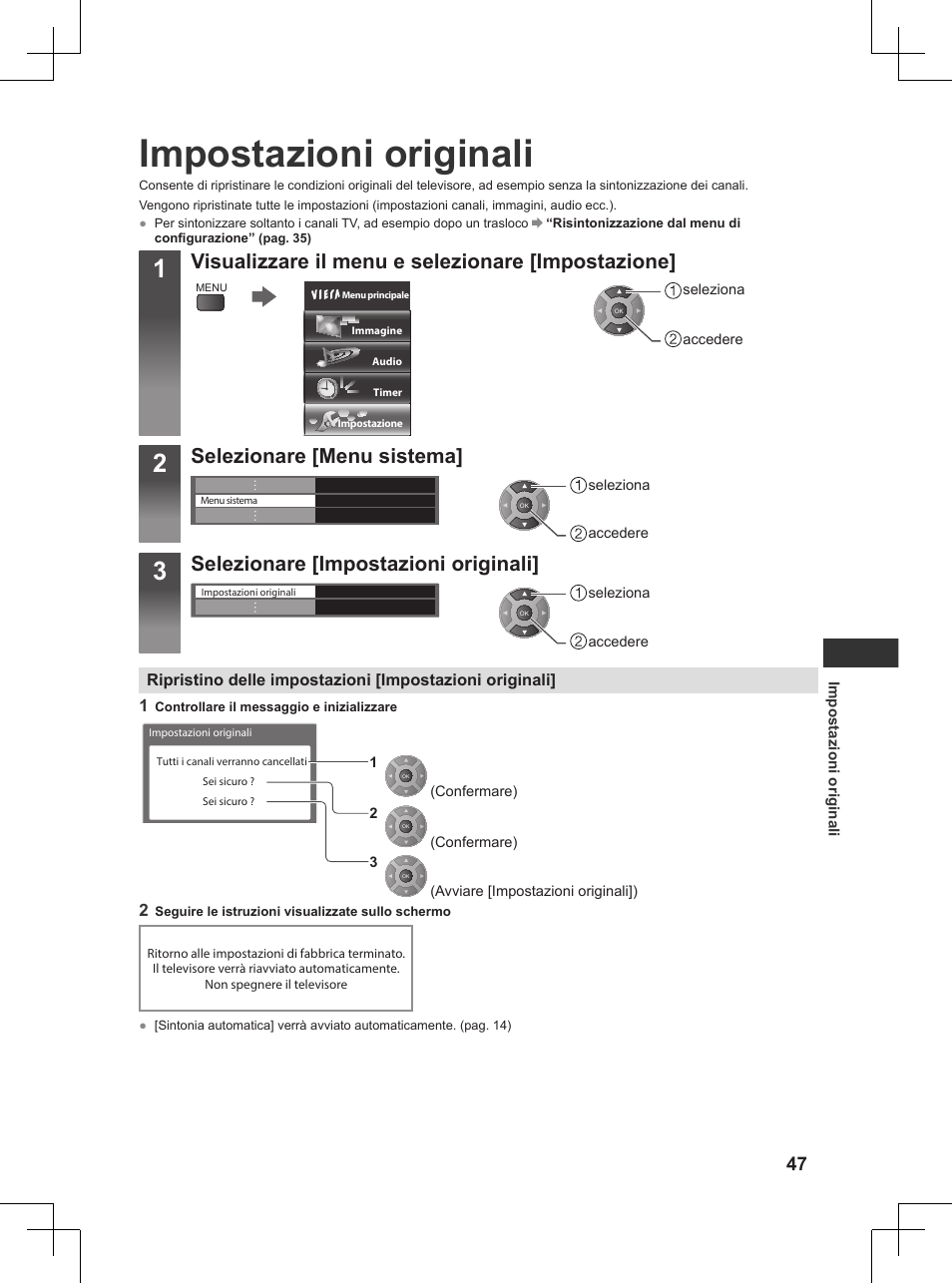 Impostazioni originali, Pag. 47), Visualizzare il menu e selezionare [impostazione | Selezionare [menu sistema, Selezionare [impostazioni originali | Panasonic TX32AW404 User Manual | Page 119 / 288