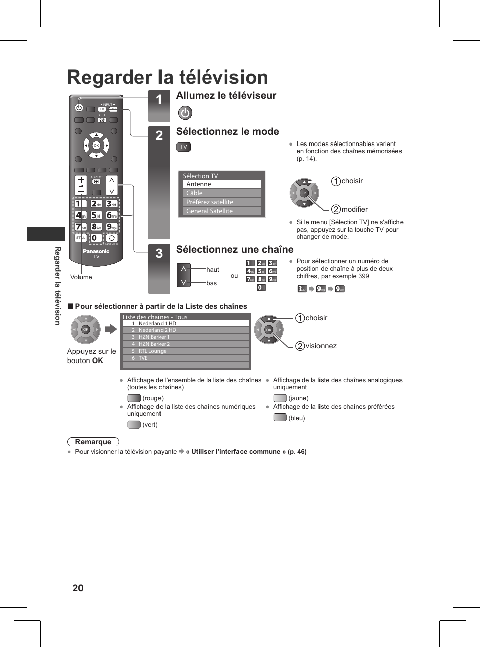 Fonctions de base, Regarder la télévision, P. 20) | Allumez le téléviseur, Sélectionnez le mode, Sélectionnez une chaîne | Panasonic TX32AW404 User Manual | Page 164 / 288