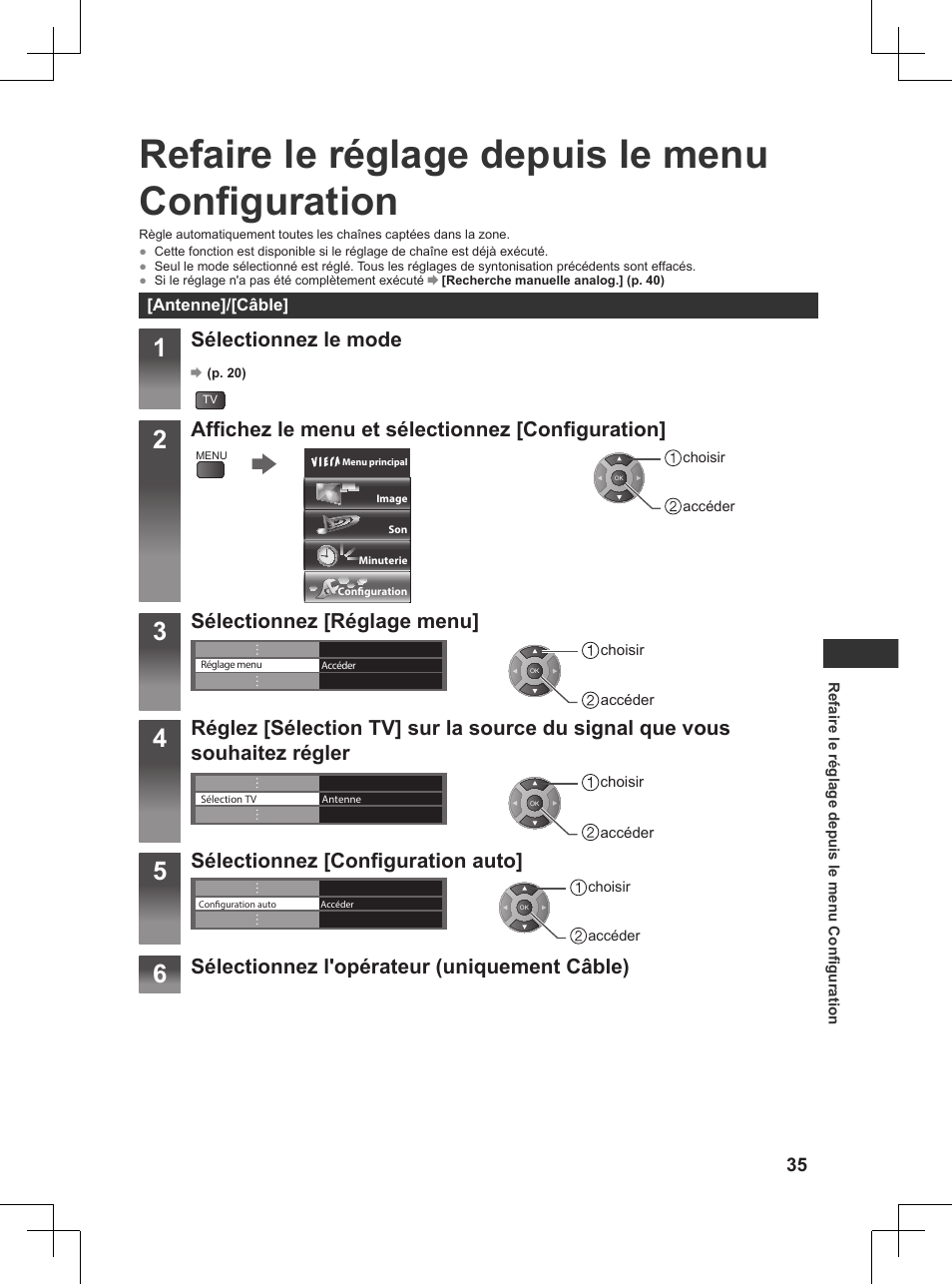 Refaire le réglage depuis le menu configuration, Refaire le réglage depuis le menu, Configuration | Sélectionnez le mode, Affichez le menu et sélectionnez [configuration, Sélectionnez [réglage menu, Sélectionnez [configuration auto, Sélectionnez l'opérateur (uniquement câble) | Panasonic TX32AW404 User Manual | Page 179 / 288