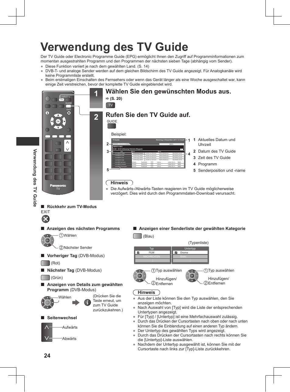 Verwendung des tv guide, S. 24), Wählen sie den gewünschten modus aus | Rufen sie den tv guide auf, Hinweis | Panasonic TX32AW404 User Manual | Page 24 / 288