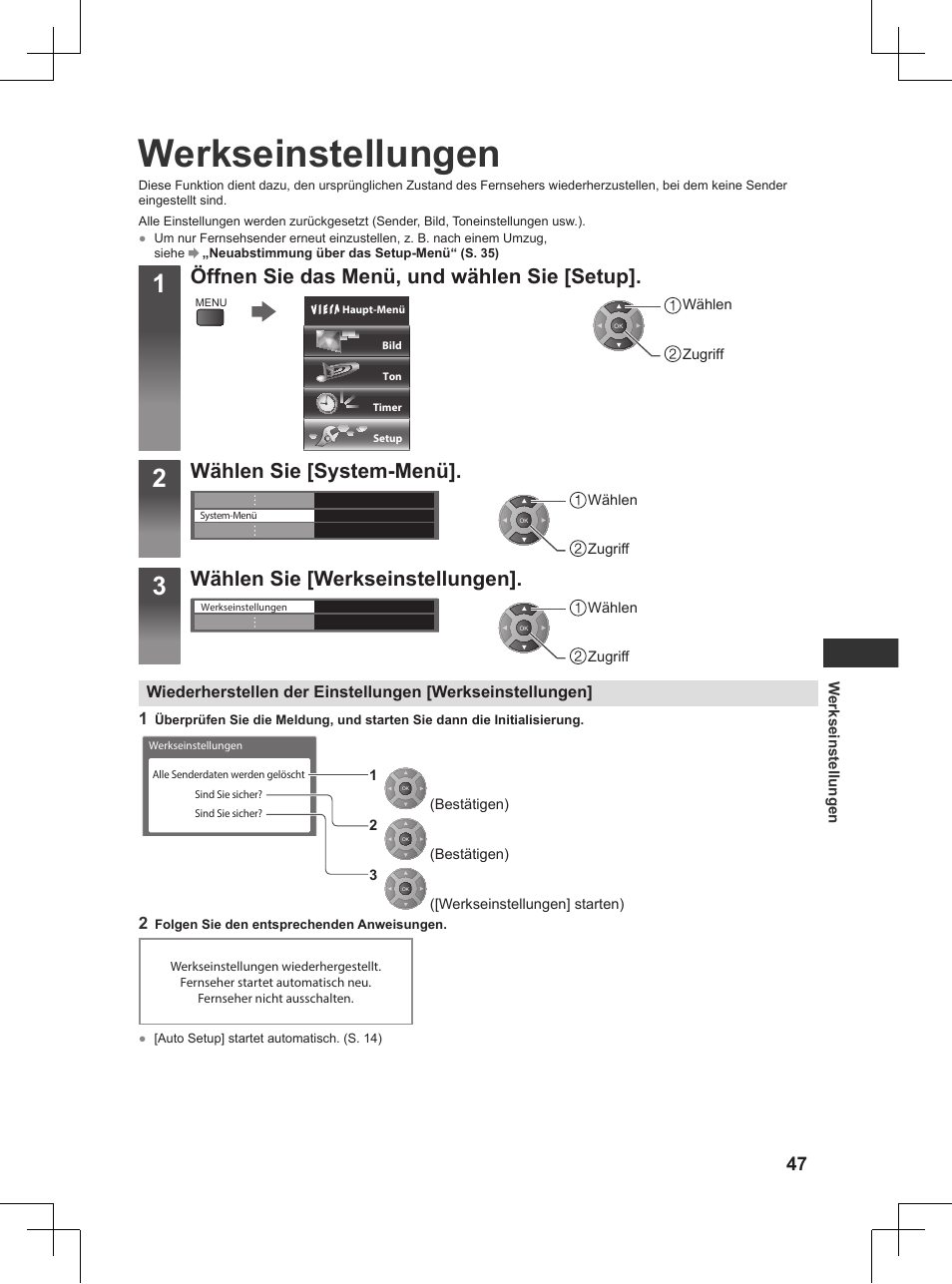 Werkseinstellungen, S. 47), Öffnen sie das menü, und wählen sie [setup | Wählen sie [system-menü, Wählen sie [werkseinstellungen | Panasonic TX32AW404 User Manual | Page 47 / 288