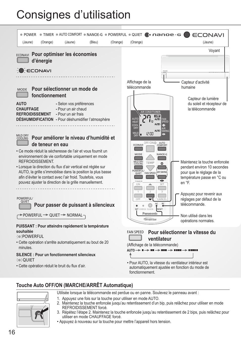 Consignes d’utilisation, Pour optimiser les économies d’énergie, Pour sélectionner un mode de fonctionnement | Pour passer de puissant à silencieux, Touche auto off/on (marche/arrêt automatique), Pour sélectionner la vitesse du ventilateur, Affi chage de la télécommande voyant, Cette opération réduit le bruit du fl ux d’air | Panasonic CUE28PKE User Manual | Page 16 / 64