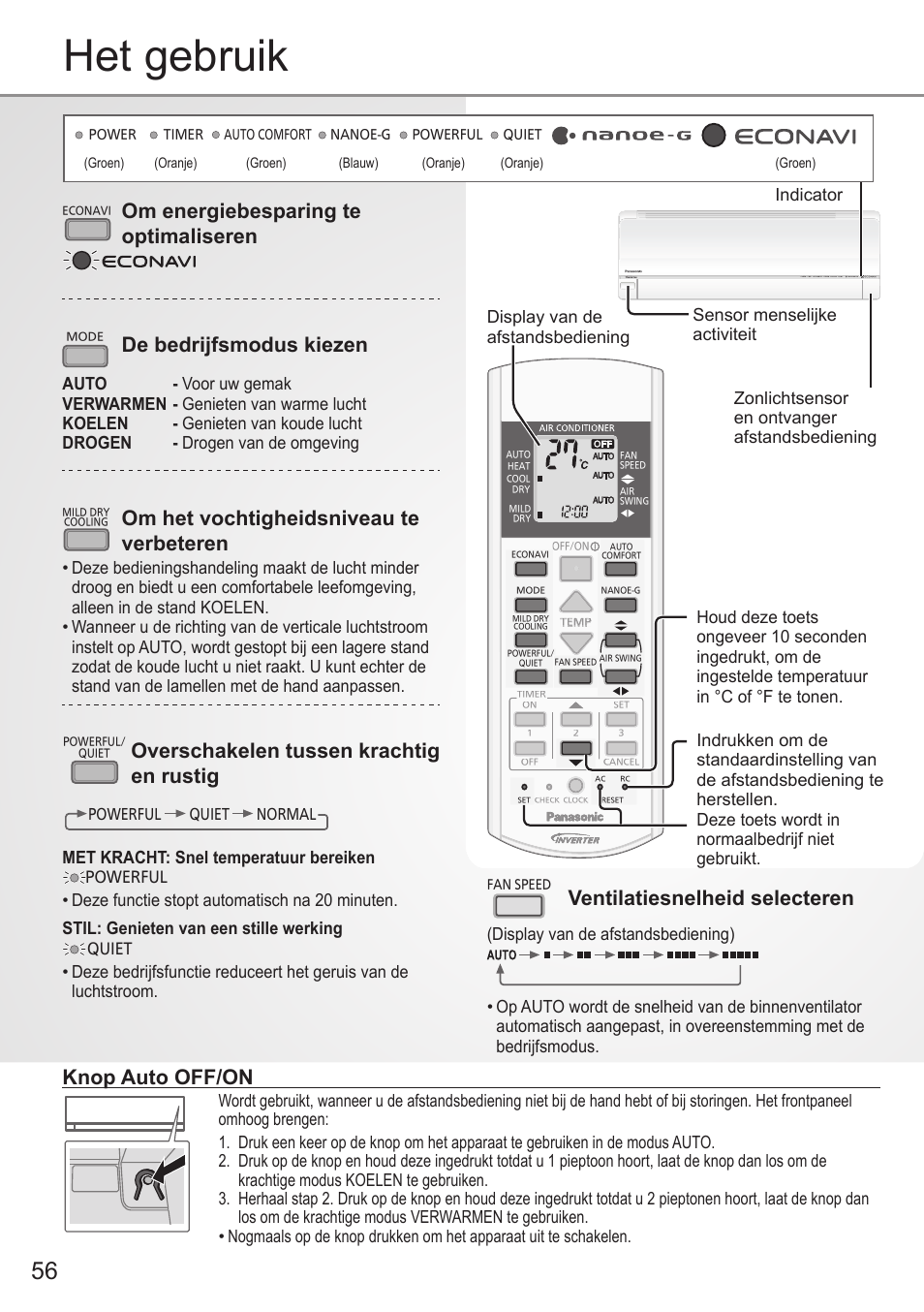 Het gebruik, Om energiebesparing te optimaliseren, De bedrijfsmodus kiezen | Om het vochtigheidsniveau te verbeteren, Overschakelen tussen krachtig en rustig, Knop auto off/on, Ventilatiesnelheid selecteren, Met kracht: snel temperatuur bereiken | Panasonic CUE28PKE User Manual | Page 56 / 64