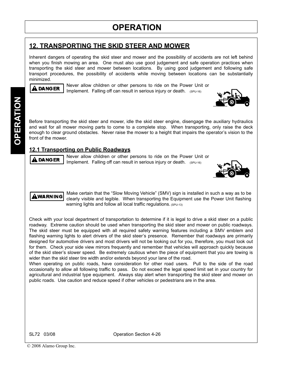 Transporting the skid steer and mower, 1 transporting on public roadways, Operation | Opera t ion | Alamo SL72 User Manual | Page 108 / 122