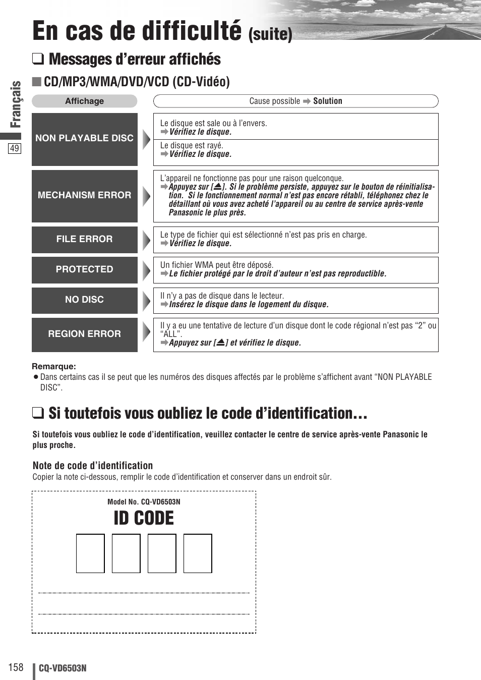 En cas de difficulté, Id code, Suite) | Messages d’erreur affichés, Si toutefois vous oubliez le code d’identification, Français, Cd/mp3/wma/dvd/vcd (cd-vidéo) | Panasonic CQVD6503N User Manual | Page 50 / 100