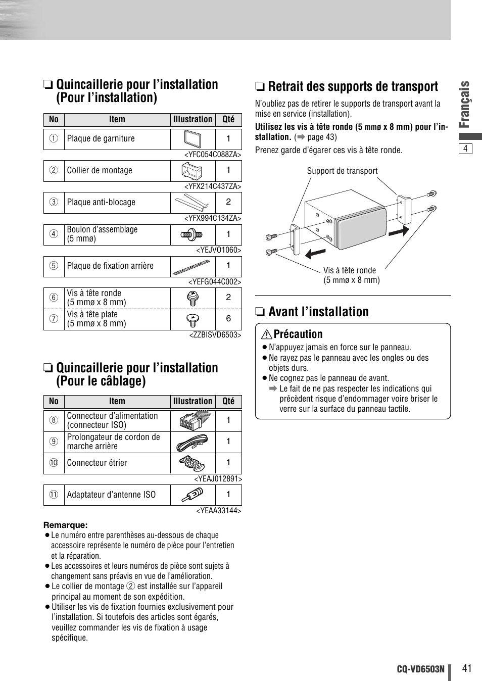 Français, Retrait des supports de transport, Avant l’installation | Précaution | Panasonic CQVD6503N User Manual | Page 61 / 100