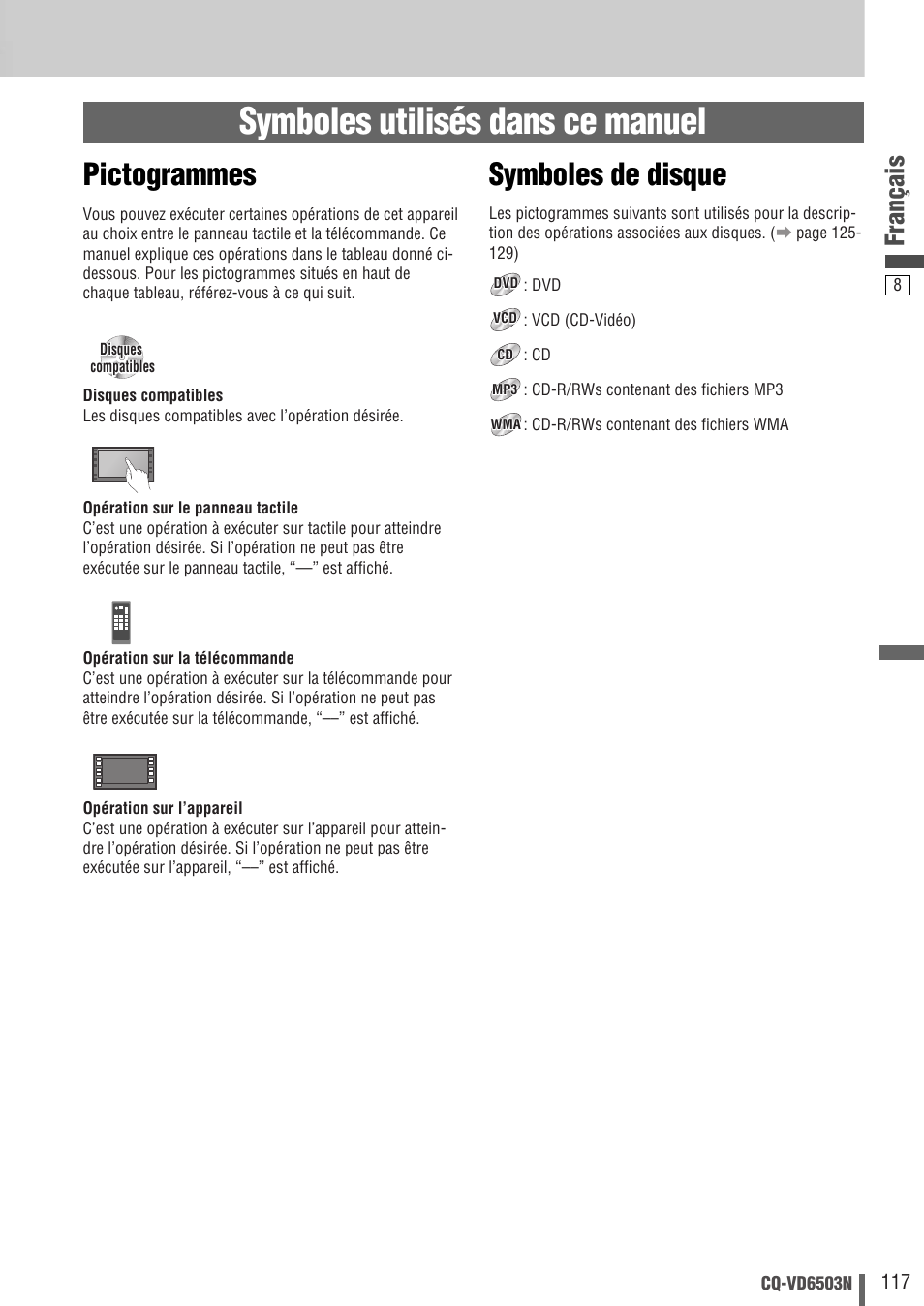 Symboles utilisés dans ce manuel, Pictogrammes, Symboles de disque | Français | Panasonic CQVD6503N User Manual | Page 9 / 100