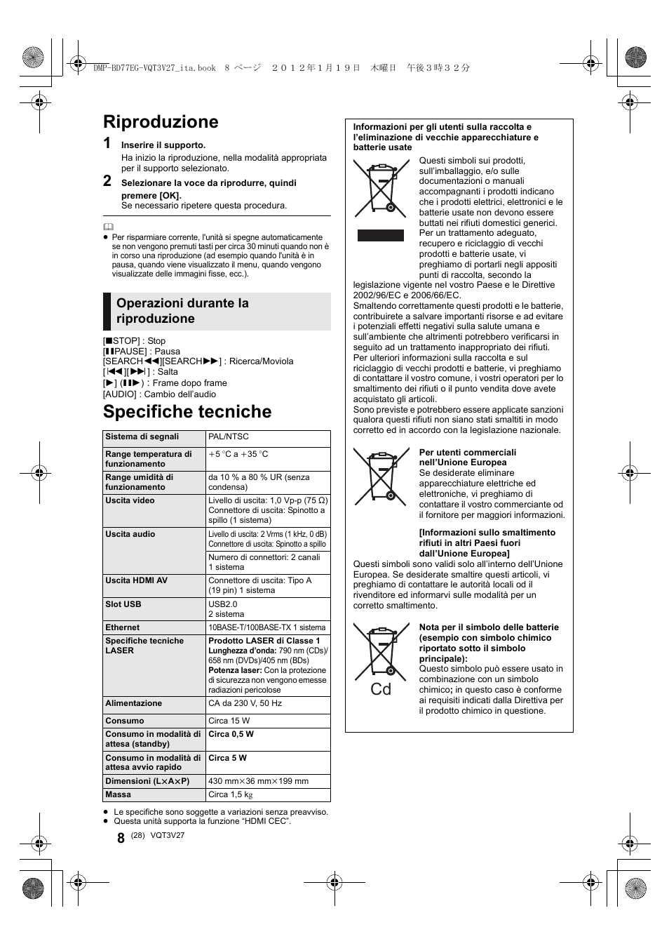 Riproduzione, Specifiche tecniche, Operazioni durante la riproduzione | Panasonic DMPBD77EG User Manual | Page 28 / 112