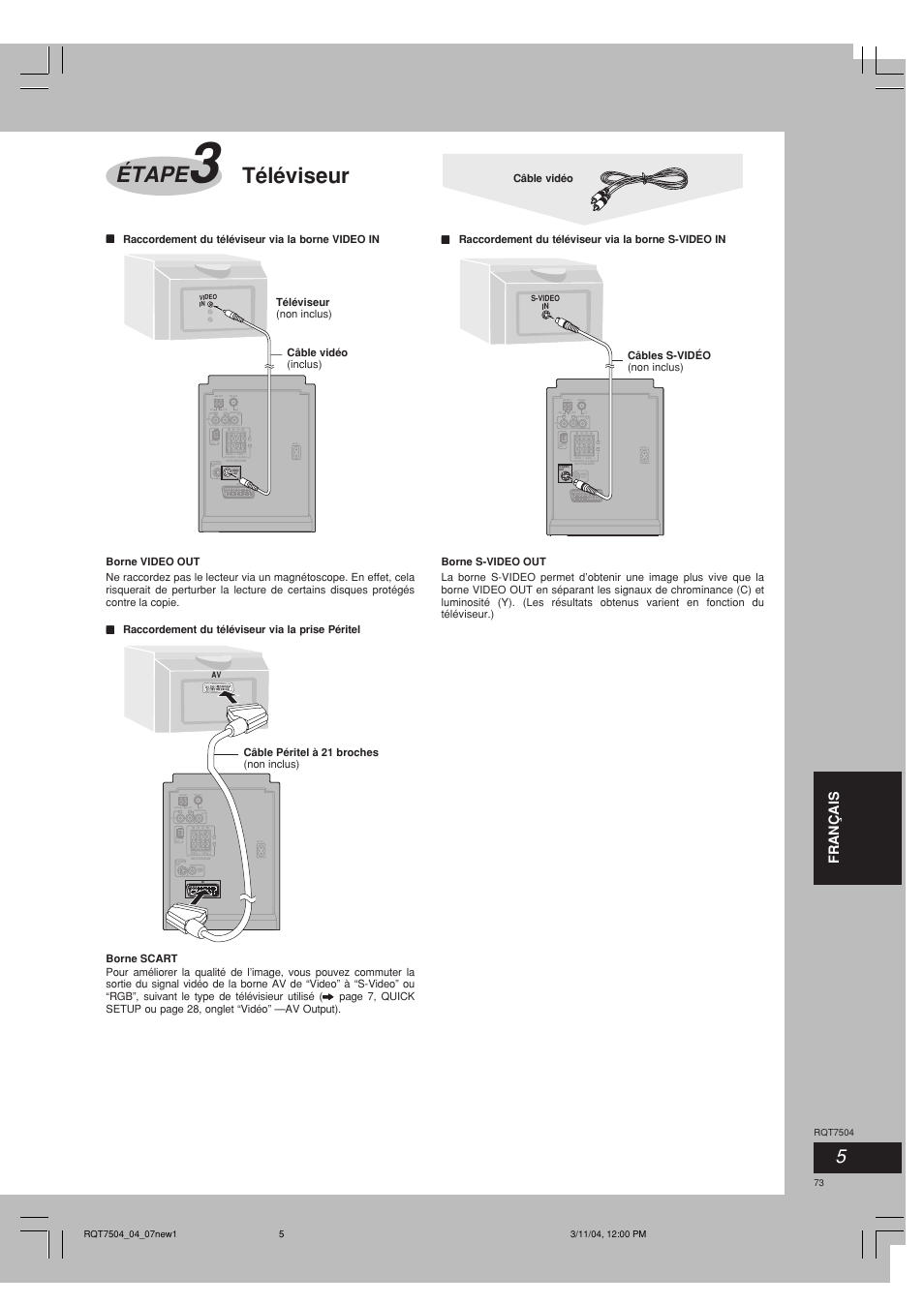Téléviseur étape, Français, Raccordement du téléviseur via la borne video in | Raccordement du téléviseur via la prise péritel, Raccordement du téléviseur via la borne s-video in | Panasonic SCPM39D User Manual | Page 73 / 104