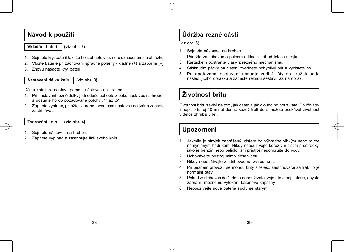 Údržba rezné cásti, Životnost britu, Upozornení | Návod k použití | Panasonic ER240 User Manual | Page 26 / 34