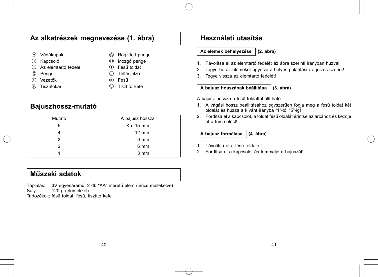 Használati utasítás, Az alkatrészek megnevezése (1. ábra), Bajuszhossz-mutató | Műszaki adatok | Panasonic ER240 User Manual | Page 27 / 34