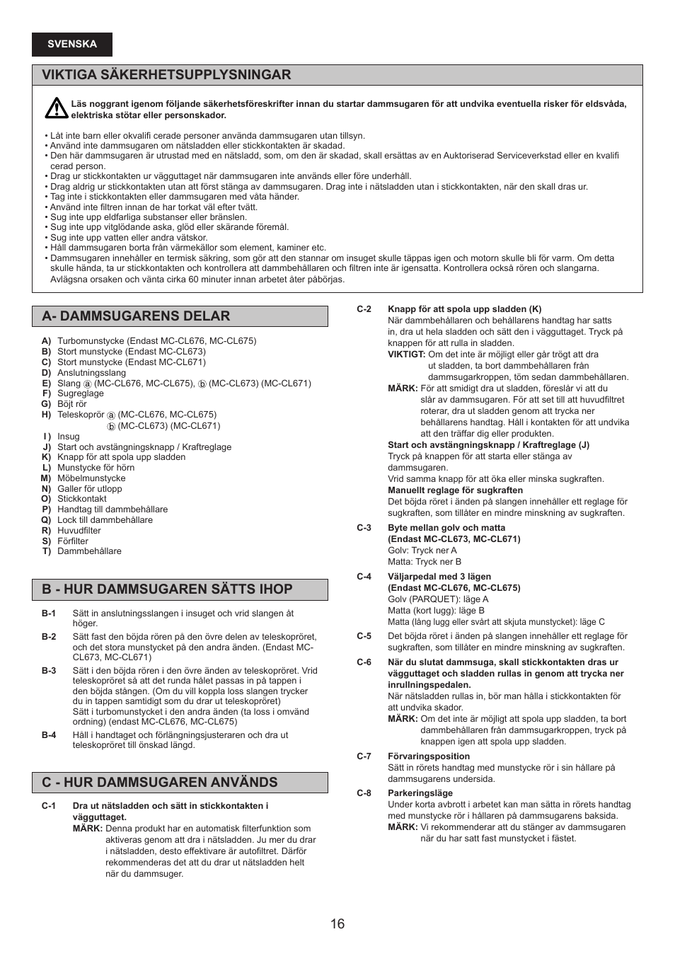 Viktiga säkerhetsupplysningar | Panasonic MCCL673 User Manual | Page 16 / 48