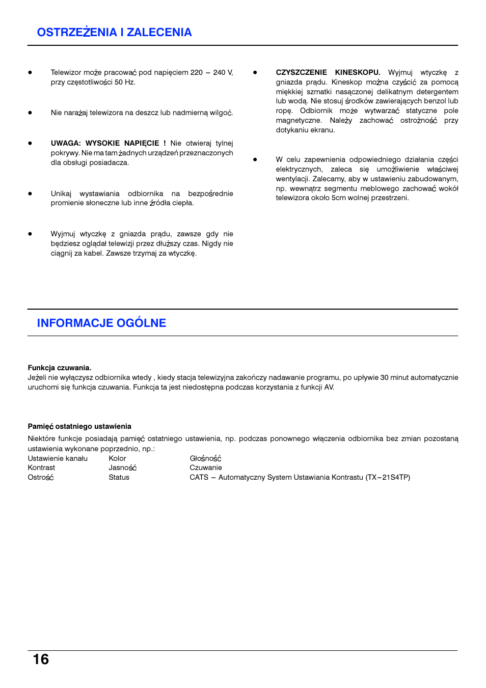 Informacje ogolne, Funkcja czuwania, Pamipc ostatniego ustawienia | Ostrzezenia i zalecenia | Panasonic TX14S4TP User Manual | Page 16 / 40