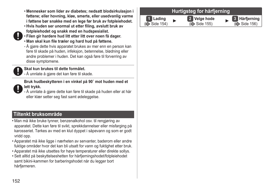Tiltenktbruksområde, Hurtigstegforhårfjerning | Panasonic ESED90 User Manual | Page 152 / 346