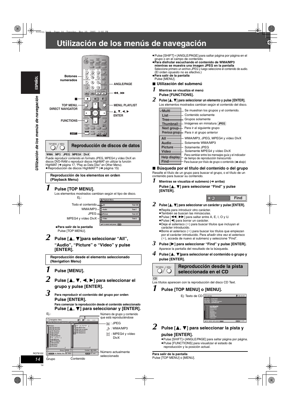 Utilización de los menús de navegación, Reproducción de discos de datos, Reproducción desde la pista seleccionada en el cd | Pulse [top menu, Pulse [menu, Pulse [enter, Pulse [ 3 , 4 ] para seleccionar y [enter, Pulse [top menu] o [menu, Utiliza ción de los men ú s de na ve gac ió n, Utilización del submenú | Panasonic SCHT335 User Manual | Page 14 / 92