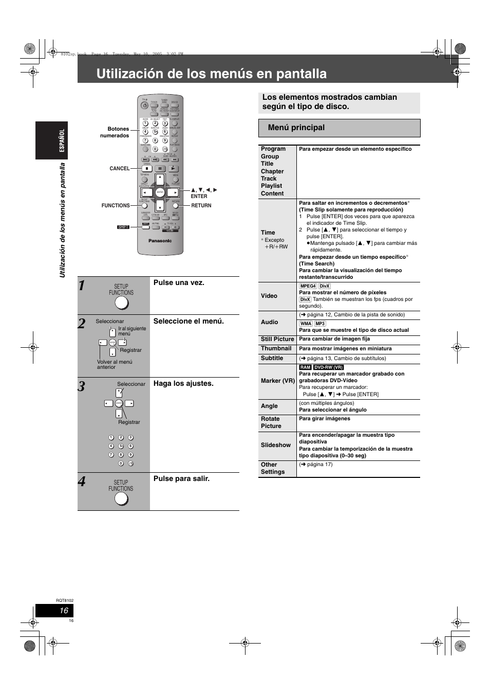 Utilización de los menús en pantalla, Pulse una vez, Seleccione el menú | Haga los ajustes, Pulse para salir | Panasonic SCHT335 User Manual | Page 16 / 92