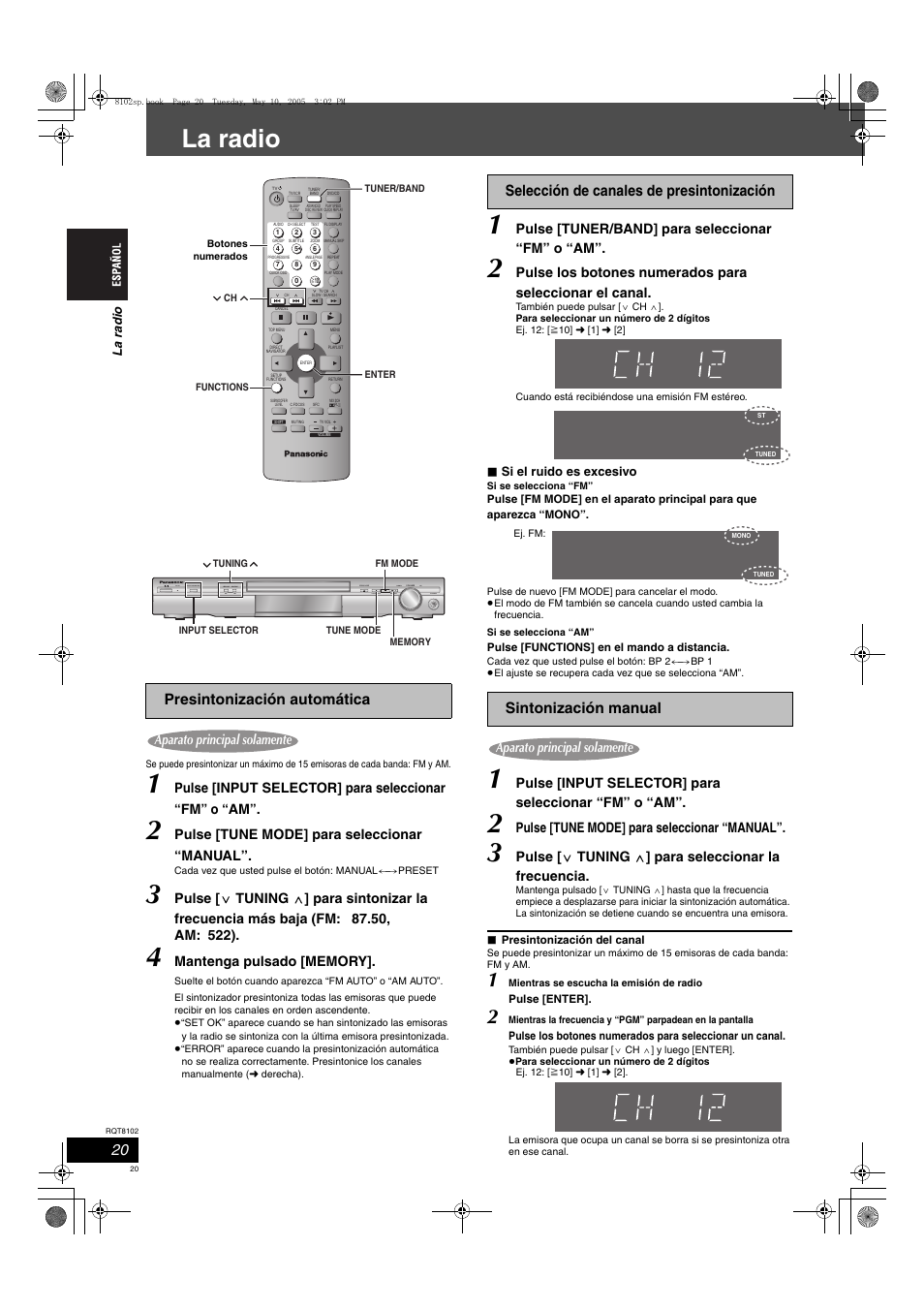 La radio, Presintonización automática, Pulse [input selector] para seleccionar “fm” o “am | Pulse [tune mode] para seleccionar “manual, Pulse [tuner/band] para seleccionar “fm” o “am, Aparato principal solamente, La ra dio, Si el ruido es excesivo | Panasonic SCHT335 User Manual | Page 20 / 92